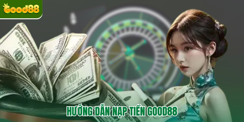 Hướng dẫn nạp tiền vào ví cược trực tuyến